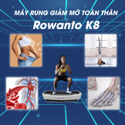 Hiệu quả sử dụng máy rung K8 của nhà Rowanto